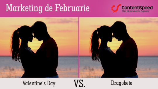 Marketing de Februarie: Facem campanii de Valentine’s Day sau de Dragobete?