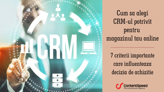 Cum sa alegi CRM-ul potrivit afacerii tale online!